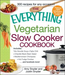 the everything vegetarian slow cooker cookbook (ebook)-amy snyder-justin snyder-9781440529283