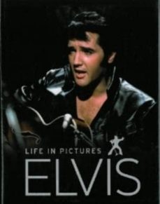 life in pictures elvis-9781445424583