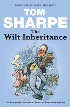 the wilt inheritance-tom sharpe-9781446409183