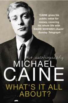 what's it all about? (ebook)-michael caine-9781448136483