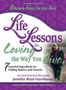 life lessons for loving the way you live (ebook)-jack canfield-mark victor hansen-9781453275283
