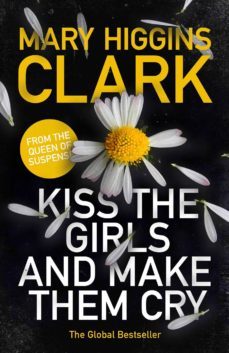 kiss the girls and make them cry-9781471167683