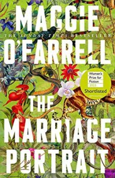 the marriage portrait-maggie o farrell-9781472223883
