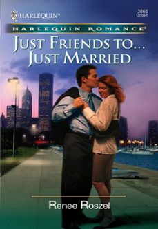 just friends to . . . just married (ebook)-renee roszel-9781474015783