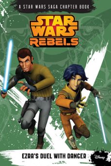 star wars rebels: ezra's duel with danger (ebook)-michael kogge-9781484706183