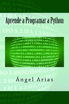 aprende a programar a python (ebook)-angel arias-9781495480683