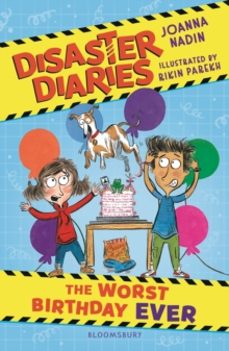 disaster diaries: the worst birthday ever-joanna nadin-9781526675583