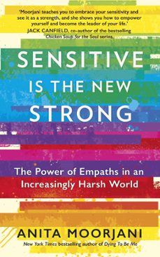 sensitive is the new strong (ebook)-anita moorjani-9781529356083