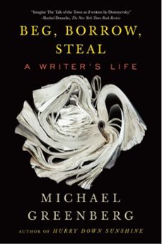 beg, borrow, steal (ebook)-michael greenberg-9781590513583