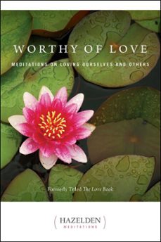 worthy of love (ebook)-karen casey-9781616491383