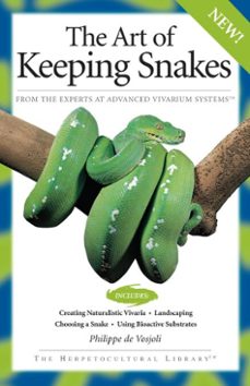 the art of keeping snakes (ebook)-philippe de vosjoil-9781620080283