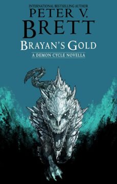 brayan's gold (ebook)-peter v. brett-9781625676283