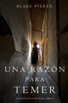 una razon para temer (un misterio de avery blacklibro 4) (ebook)-blake pierce-9781640298583