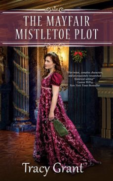 the mayfair mistletoe plot (ebook)-tracy grant-9781641972383