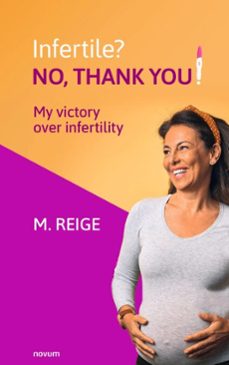infertile? no, thank you! (ebook)-m. reige-9781642689983