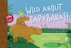 wild about capybaras (ebook)-kevin mccloskey-9781662665783
