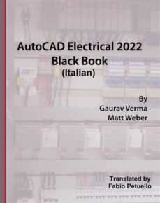 autocad electrical 2022 black book (italian) (ebook)-9781667417783