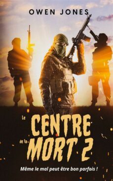 le centre de la mort 2 (ebook)-owen jones-9781667456683