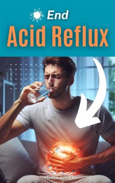 end acid reflux (ebook)-9781667469683