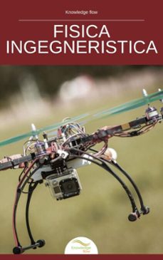 fisica ingegneristica (ebook)-knowledge flow-9781764149983