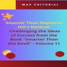 smarter than napoleon hill's method: challenging ideas of success from the book "smarter than the devil" -  volume 11 (ebook)-max editorial-9781779712783
