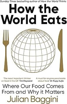 how the world eats-julian baggini-9781783788583