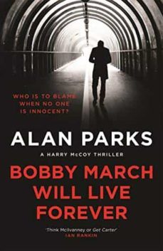 bobby march will live forever (harry mccoy 3)-9781786897183
