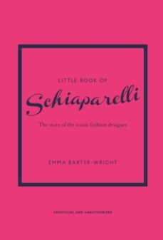 little book of schiaparelli-emma baxter wright-9781787398283