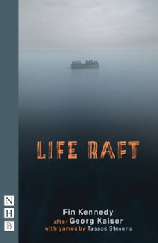 life raft (ebook)-fin kennedy-georg kaiser-9781788508483