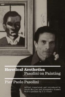 heretical aesthetics-pier paolo pasolini-9781804291283