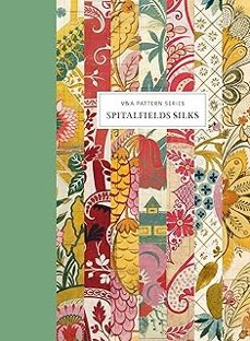v&a pattern: spitalfields silks-moira thunder-9781838510183