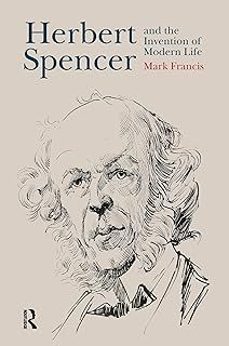 herbert spencer and the invention of modern life-9781844656783