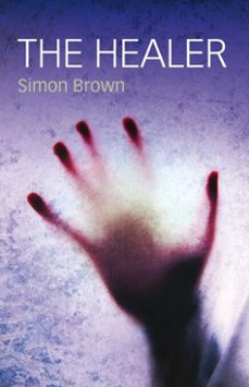 the healer (ebook)-simon brown-9781846947483