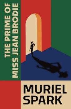 the prime of miss jean brodie-muriel spark-9781846977183