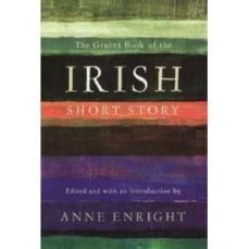 the granta book of the irish short story-anne enright-9781847082183