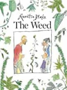 the weed-quentin blake-9781849766883
