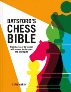 batsford's chess bible (ebook)-sean marsh-9781849947183