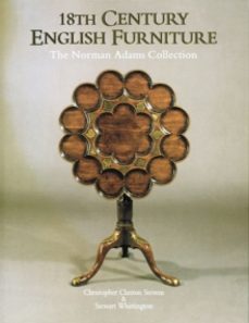 eighteenth century english furniture-christopher claxton stevens-stewart whittington-9781851492183