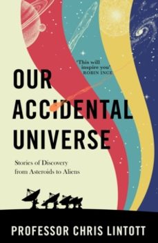 our accidental universe-kimberley reynolds-9781911709183