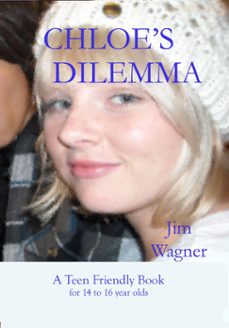 chloe's dilemma (ebook)-jim wagner-9781921947483