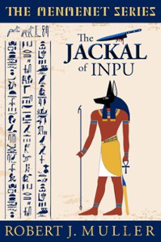 the jackal of inpu (ebook)-robert j. muller-9781939386083
