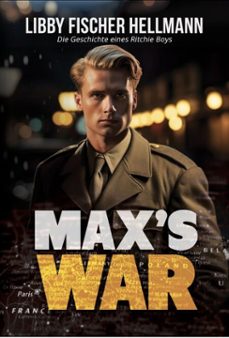max's war: die geschichte eines ritchie boys (german edition) (ebook)-libby fischer hellmann-anne masur-9781966678083