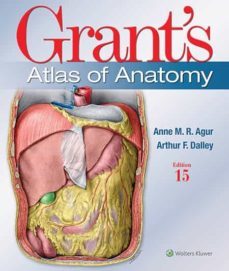 grants atlas of anatomy (15th ed.)-anne m. r. agur-arthur f. dalley-9781975138783