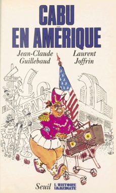 cabu en amerique (ebook)-jean claude guillebaud-laurent joffrin-9782021256383