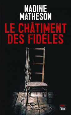 le châtiment des fidèles-nadine matheson-9782021434583