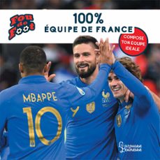 100% equipe de france (ebook)-valentin verthe-9782035998583