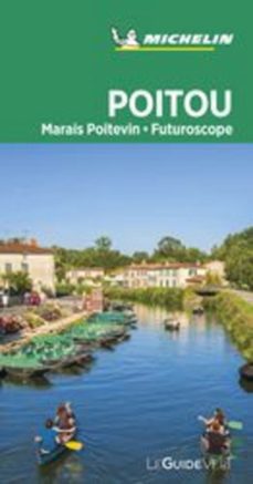 guia verde poitou - marais poitevin - futuros 00472-9782067253483