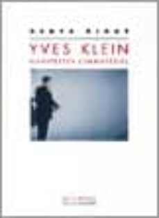 yves klein: manifester l immateriel-9782070744183