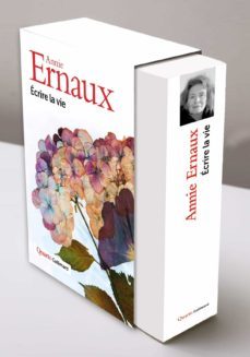 ecrire la vie (nobel prize literature 2022)-annie ernaux-9782072917783