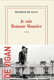 je suis romane monnier-delphine de vigan-9782073113283